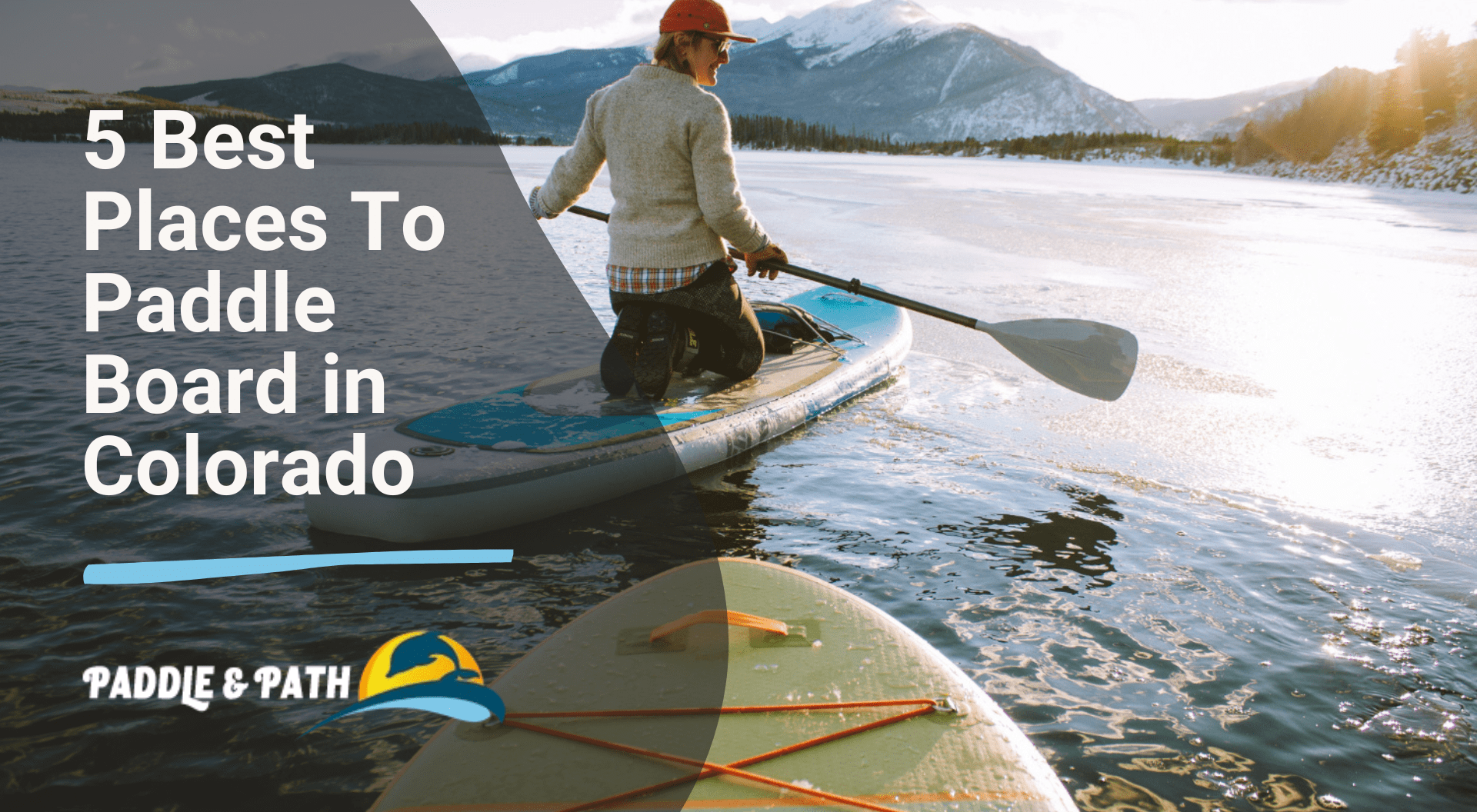 Best Places To Paddle Board in Colorado