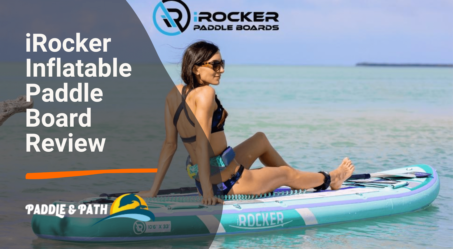 iRocker Paddle Board Review