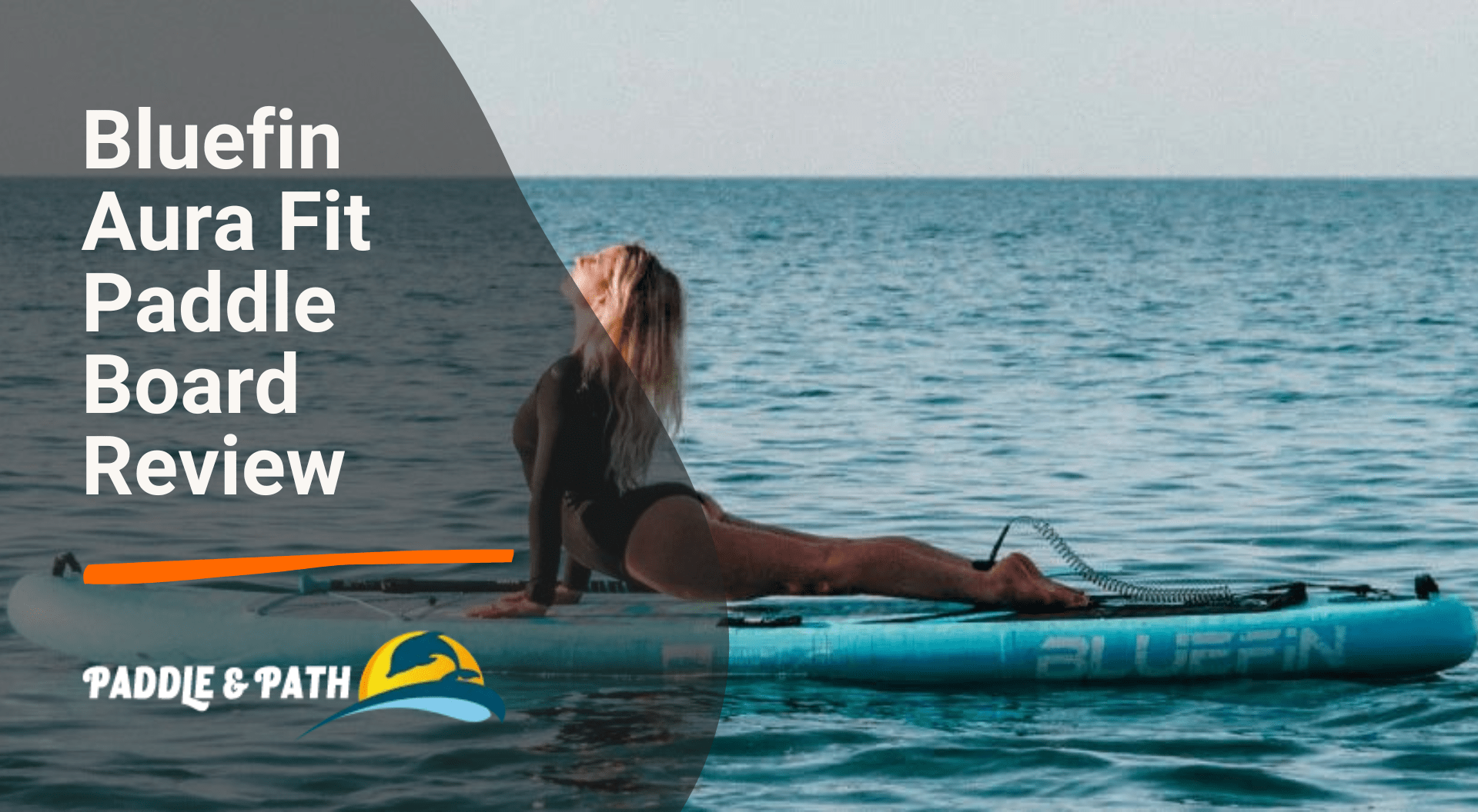 Bluefin Aura Paddle Board Review